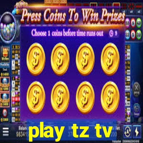 play tz tv